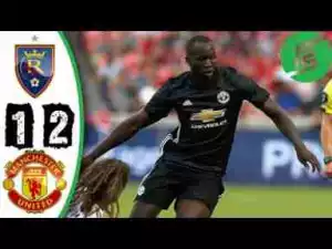 Video: Real Salt Lake City 1 – 2 Manchester United [Club Friendlies] Highlights 2017